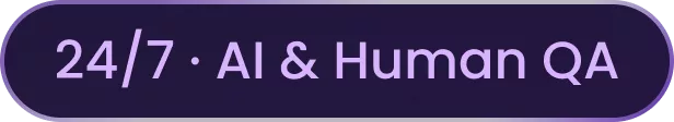 24/7 · AI & Human QA icon